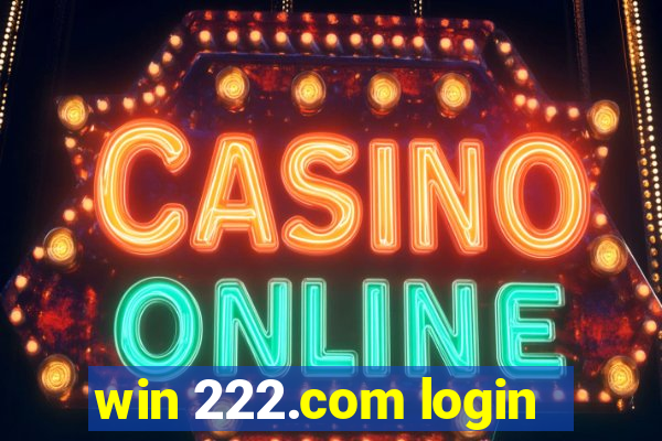 win 222.com login